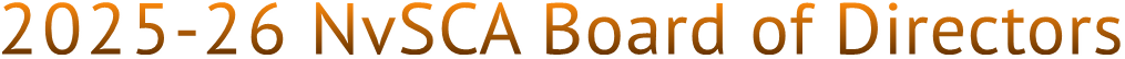 2025-26 NvSCA Board of Directors 2025-26 NvSCA Board of Directors